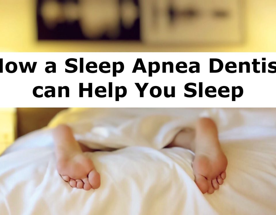 How a Sleep Apnea Dentist can Help You Sleep