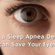 A healthy human eye thanks to a sleep apnea dentist