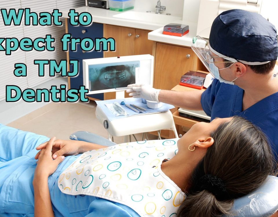 What to Expect from a TMJ Dentist